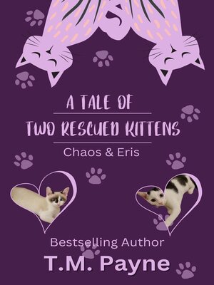 cover image of A Tale of Two Rescued Kittens